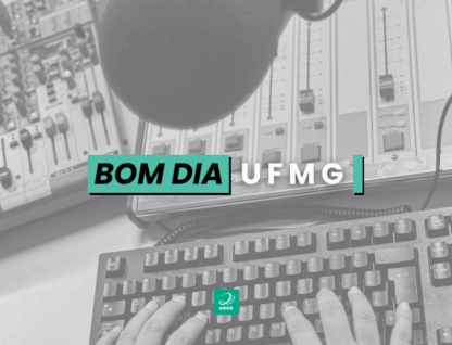 Bom dia UFMG - Rádio UFMG Educativa